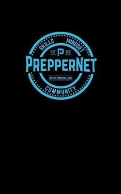 Book cover for Preppernet Notebook Skills, Mindset & Community