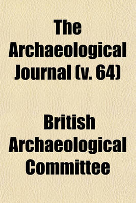 Book cover for The Archaeological Journal (V. 64)