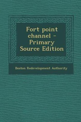 Cover of Fort Point Channel