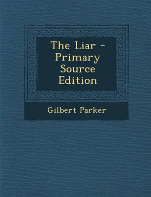 Book cover for The Liar - Primary Source Edition