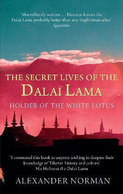 Book cover for The Secret Lives Of The Dalai Lama