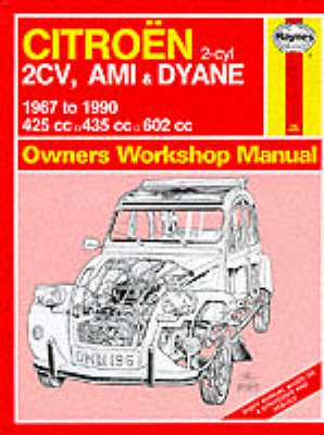 Cover of Citroen 2 Cylinder, 2CV Ami and Dyane 1967-90 Owner's Workshop Manual