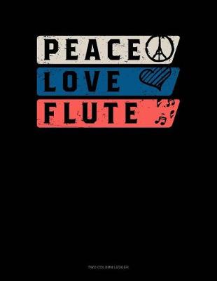 Cover of Peace Love Flute