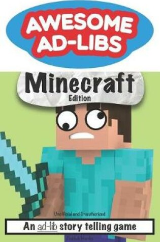 Cover of Awesome Ad-Libs Minecraft Edition