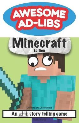 Cover of Awesome Ad-Libs Minecraft Edition