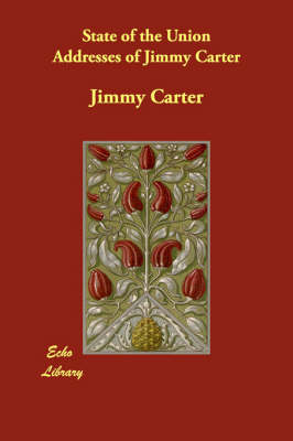 Book cover for State of the Union Addresses of Jimmy Carter