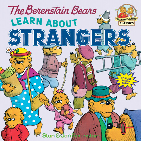 The Berenstain Bears Learn About Strangers by 