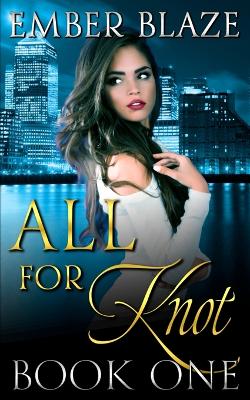 Book cover for All for Knot