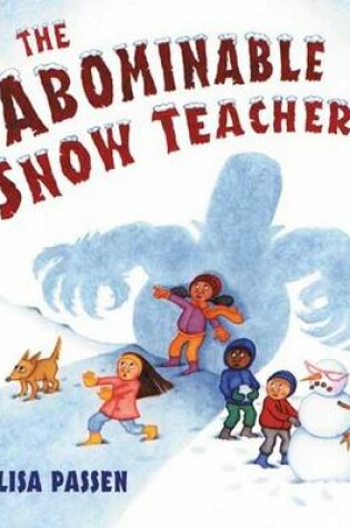 Cover of The Abominable Snow Teacher