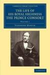 Book cover for The Life of His Royal Highness the Prince Consort