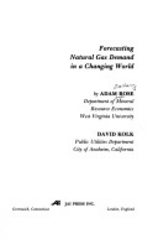 Cover of Forecasting Natural Gas Demands in a Changing World