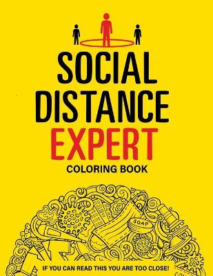 Book cover for Social Distance Expert Coloring Book