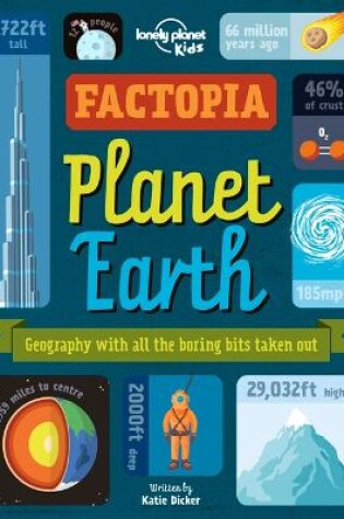 Cover of Lonely Planet Kids Factopia - Planet Earth 1