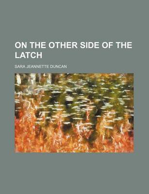 Book cover for On the Other Side of the Latch