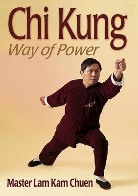 Book cover for Chi Kung: Way of Power