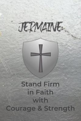 Book cover for Jermaine Stand Firm in Faith with Courage & Strength