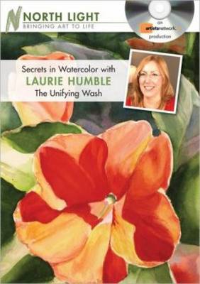 Cover of Secrets in Watercolor with Laurie Humble: The Unifying Wash DVD