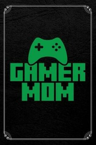 Cover of Gamer Mom