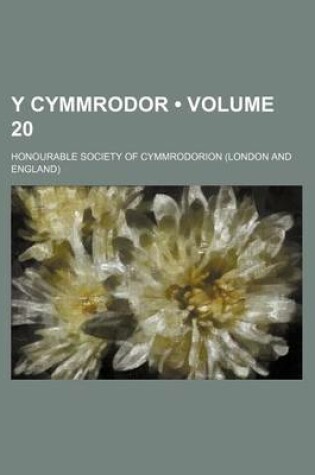 Cover of Y Cymmrodor (Volume 20 )