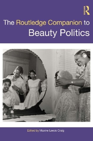 Cover of The Routledge Companion to Beauty Politics