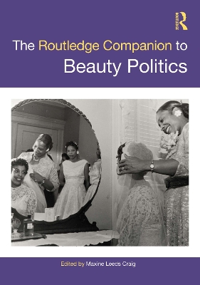 Cover of The Routledge Companion to Beauty Politics