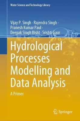 Book cover for Hydrological Processes Modelling and Data Analysis