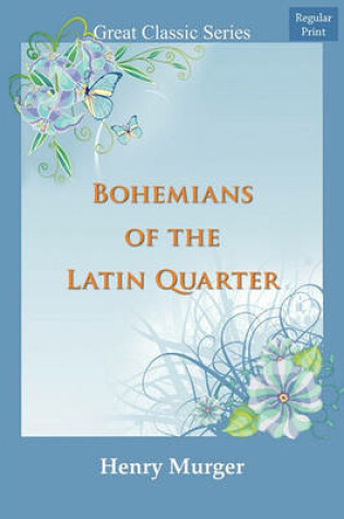 Cover of Bohemians of the Latin Quarter