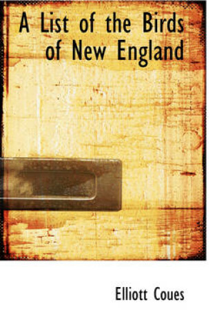 Cover of A List of the Birds of New England