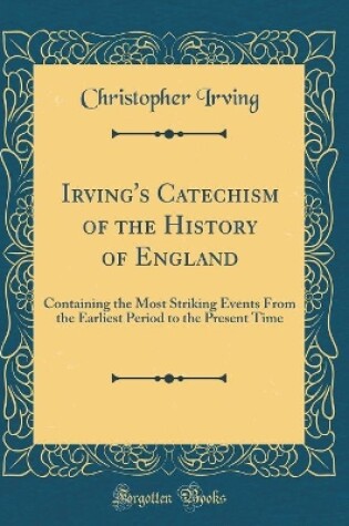 Cover of Irving's Catechism of the History of England