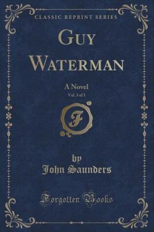 Cover of Guy Waterman, Vol. 3 of 3