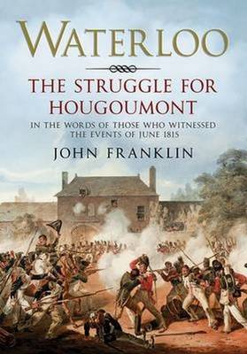 Book cover for Waterloo - The Struggle for Hougoumont