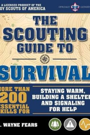 Cover of The Scouting Guide to Survival: An Officially-Licensed Book of the Boy Scouts of America