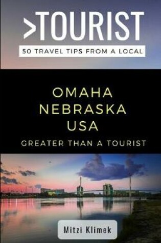 Cover of Greater Than a Tourist- Omaha Nebraska USA