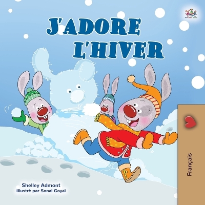 Book cover for I Love Winter (French Children's Book)