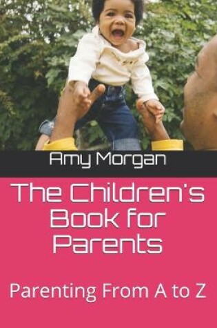 Cover of The Children's Book for Parents