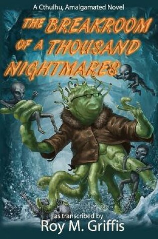 Cover of The Breakroom of a Thousand Nightmares