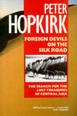 Book cover for Foreign Devils on the Silk Road