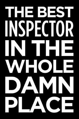 Book cover for The Best Inspector in the Whole Damn Place