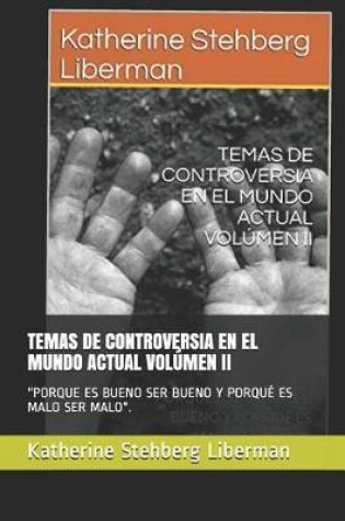 Cover of Temas de Controversia En El Mundo Actual Volumen II