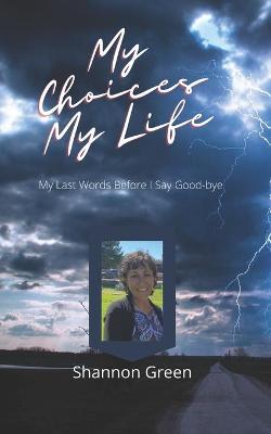 Book cover for My Choices My Life