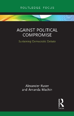 Book cover for Against Political Compromise