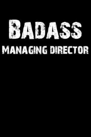 Cover of Badass Managing Director