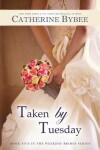 Book cover for Taken by Tuesday
