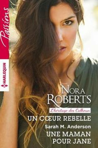 Cover of Un Coeur Rebelle - Une Maman Pour Jane