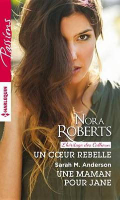 Book cover for Un Coeur Rebelle - Une Maman Pour Jane