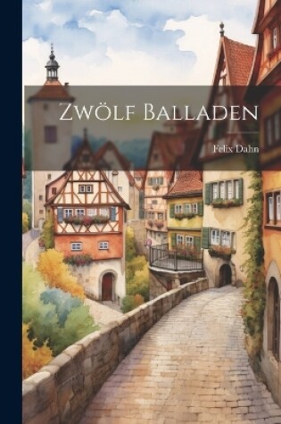 Cover of Zwölf Balladen