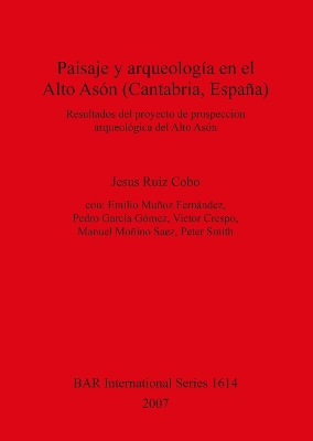 Book cover for Paisaje y arqueología en el Alto Asón (Cantabria España)
