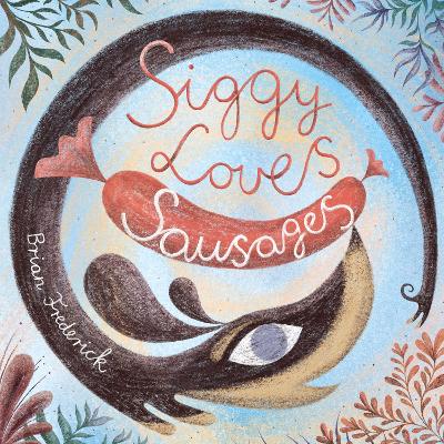 Book cover for Siggy Loves Sausages