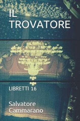 Cover of Il Trovatore