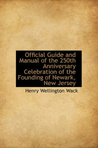 Cover of Official Guide and Manual of the 250th Anniversary Celebration of the Founding of Newark, New Jersey